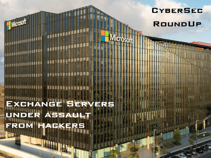 CyberSec Roundup – 15th March, 2021